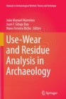Image for Use-wear and residue analysis in archaeology