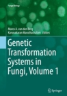 Image for Genetic Transformation Systems in Fungi, Volume 1