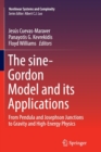 Image for The sine-Gordon model and its applications  : from pendula and Josephson junctions to gravity and high-energy physics
