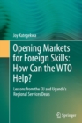 Image for Opening markets for foreign skills  : how can the WTO help?