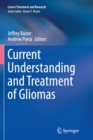 Image for Current Understanding and Treatment of Gliomas