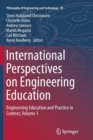 Image for International Perspectives on Engineering Education : Engineering Education and Practice in Context, Volume 1