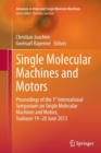 Image for Single Molecular Machines and Motors : Proceedings of the 1st International Symposium on Single Molecular Machines and Motors, Toulouse 19-20 June 2013