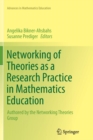 Image for Networking of Theories as a Research Practice in Mathematics Education