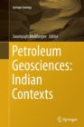 Image for Petroleum Geosciences: Indian Contexts
