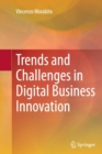 Image for Trends and Challenges in Digital Business Innovation