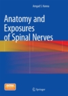 Image for Anatomy and Exposures of Spinal Nerves