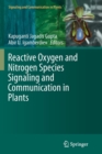 Image for Reactive Oxygen and Nitrogen Species Signaling and Communication in Plants