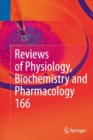 Image for Reviews of Physiology, Biochemistry and Pharmacology 166