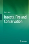 Image for Insects, Fire and Conservation