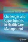 Image for Challenges and opportunities in health care management