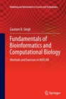 Image for Fundamentals of Bioinformatics and Computational Biology : Methods and Exercises in MATLAB