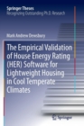 Image for The Empirical Validation of House Energy Rating (HER) Software for Lightweight Housing in Cool Temperate Climates