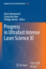 Image for Progress in Ultrafast Intense Laser Science XI