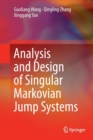 Image for Analysis and Design of Singular Markovian Jump Systems