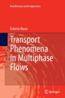 Image for Transport Phenomena in Multiphase Flows