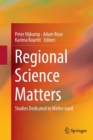 Image for Regional Science Matters : Studies Dedicated to Walter Isard