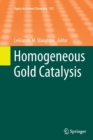 Image for Homogeneous Gold Catalysis