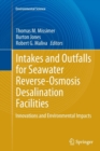 Image for Intakes and Outfalls for Seawater Reverse-Osmosis Desalination Facilities : Innovations and Environmental Impacts