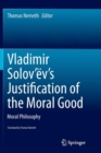 Image for Vladimir Solov&#39;ev&#39;s Justification of the Moral Good : Moral Philosophy