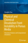 Image for Physical and Chemical Dissolution Front Instability in Porous Media