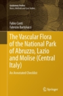 Image for The Vascular Flora of the National Park of Abruzzo, Lazio and Molise (Central Italy) : An Annotated Checklist