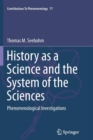 Image for History as a Science and the System of the Sciences : Phenomenological Investigations