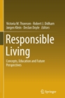 Image for Responsible Living : Concepts, Education and Future Perspectives