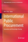 Image for International Public Procurement : Innovation and Knowledge Sharing