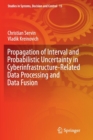 Image for Propagation of Interval and Probabilistic Uncertainty in Cyberinfrastructure-related Data Processing and Data Fusion