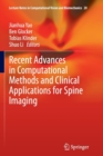 Image for Recent Advances in Computational Methods and Clinical Applications for Spine Imaging