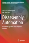 Image for Disassembly Automation : Automated Systems with Cognitive Abilities