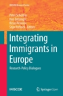 Image for Integrating Immigrants in Europe : Research-Policy Dialogues