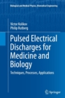 Image for Pulsed Electrical Discharges for Medicine and Biology