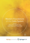 Image for Western Foundations of the Caste System
