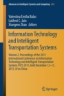 Image for Information technology and intelligent transportation systemsVolume 2,: Proceedings of the 2015 International Conference on Information Technology and Intelligent Transportation Systems ITITS 2015, he