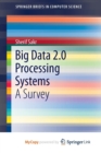 Image for Big Data 2.0 Processing Systems : A Survey