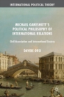 Image for Michael Oakeshott&#39;s Political Philosophy of International Relations