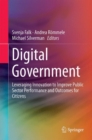 Image for Digital Government: Leveraging Innovation to Improve Public Sector Performance and Outcomes for Citizens