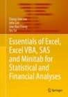Image for Essentials of Excel, Excel VBA, SAS and MINITAB for statistical and financial analyses