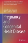 Image for Pregnancy and Congenital Heart Disease