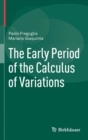 Image for The Early Period of the Calculus of Variations