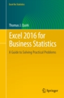 Image for Excel 2016 for business statistics: a guide to solving practical problems