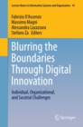 Image for Blurring the Boundaries Through Digital Innovation: Individual, Organizational, and Societal Challenges