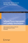 Image for Software Process Improvement and Capability Determination : 16th International Conference, SPICE 2016, Dublin, Ireland, June 9-10, 2016, Proceedings