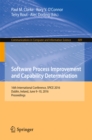 Image for Software process improvement and capability determination: 16th International Conference, SPICE 2016, Dublin, Ireland, June 9-10, 2016, Proceedings : 609