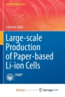 Image for Large-scale Production of Paper-based Li-ion Cells