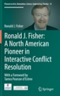 Image for Ronald J. Fisher: A North American Pioneer in Interactive Conflict Resolution