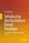 Image for Introducing the Oscillations Based Paradigm: The Simulation of Agents and Social Systems