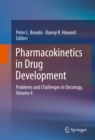 Image for Pharmacokinetics in Drug Development: Problems and Challenges in Oncology, Volume 4